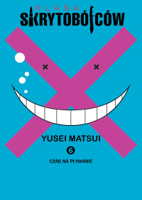 Yuusei Matsui ‹Klasa skrytobójców #6›