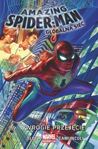 Dan Slott, Giuseppe Camuncoli ‹Amazing Spider-Man: Globalna sieć – Wrogie przejęcie #1›