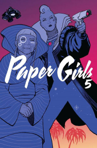 Brian K. Vaughan, Cliff Chiang ‹Paper Girls #5›