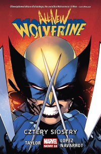 Tom Taylor, David Lopez, David Navarrot ‹All-New Wolverine #1: Cztery siostry›