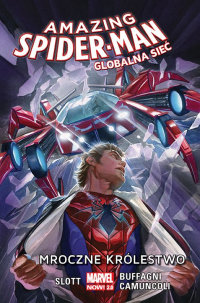Dan Slott, Giuseppe Camuncoli, Matteo Buffagni ‹Amazing Spider-Man. Globalna sieć – Mroczne królestwo #2›