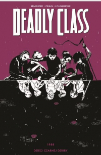 Rick Remender, Wesley Craig ‹Deadly Class #2›
