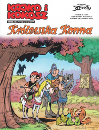Maciej Kur, Sławomir Kiełbus ‹Kajko i Kokosz: Nowe Przygody #3: Królewska Konna›