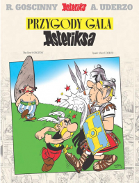 René Goscinny, Albert Uderzo ‹Asteriks #1: Przygody Gala Asteriksa (Wydanie jubileuszowe)›