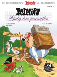René Goscinny, Albert Uderzo ‹Asteriks #32: Galijskie początki›