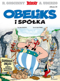 René Goscinny, Albert Uderzo ‹Asteriks #23: Obeliks i spółka›