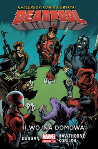 Gerry Duggan, Scott Koblish, Mike Hawthorne ‹Deadpool #5: II wojna domowa›