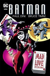 Paul Dini, Bruce Timm ‹Batman. Szalona miłość i inne opowieści›