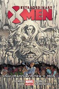 Jeff Lemire, Eric Koda, Andrea Sorrentino, Victor Ibañez ‹Extraordinary X-Men - Inhumans kontra X-Men›