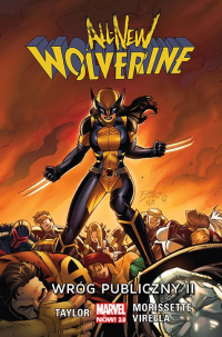 Tom Taylor, Nik Virella, Djibril Morissette-Phan ‹All-New Wolverine #3: Wróg publiczny II›
