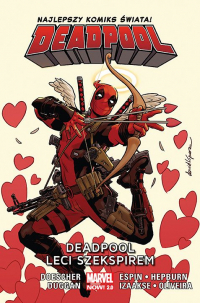 Ian Doescher, Scott Hepburn, Salva Espin, Sean Izaakse ‹Deadpool #7: Deadpool leci Szekspirem›