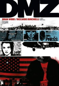 Brian Wood, Riccardo Burchielli ‹DMZ #1: Strefa zdemilitaryzowana›
