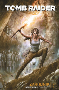 Mariko Tamaki, Phillip Sevy ‹Tomb Raider #1: Zarodnik›