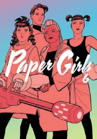 Brian K. Vaughan, Cliff Chiang ‹Paper Girls #6›