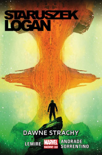 Jeff Lemire, Andrea Sorrentino, Filipe Andrade ‹Staruszek Logan #5: Dawne strachy›