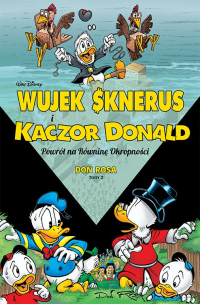 Don Rosa ‹Wujek Sknerus i Kaczor Donald #2: Powrót na Równinę Okropności›