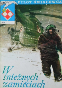 Witold Jarkowski, Grzegorz Rosiński ‹Pilot śmigłowca #4: W śnieżnych zamieciach›
