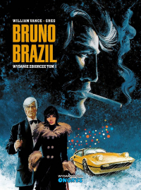 Greg, William Vance ‹Bruno Brazil #1 (wyd. zbiorcze)›