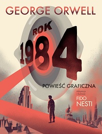 George Orwell, Fido Nesti ‹Rok 1984›
