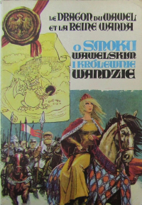 Barbara Seidler, Grzegorz Rosiński ‹Legendarna Historia Polski #1: O Smoku Wawelskim i królewnie Wandzie›