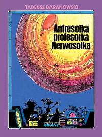Tadeusz Baranowski ‹Antresolka profesorka Nerwosolka (wyd.III)›
