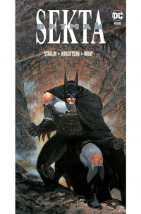 Jim Starlin, Bernie Wrightson ‹Batman. Sekta›
