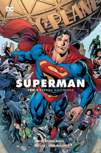 Brian Michael Bendis, Joe Prado ‹Superman #3: Prawda ujawniona›