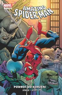 Nick Spencer, Ryan Ottley ‹Amazing Spider-Man #1: Powrót do korzeni›