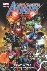 Jason Aaron, Sara Pichelli, Paco Medina, Ed McGuinness ‹Avengers #1: Ostatnia fala›