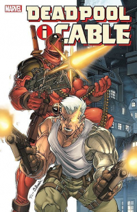 Fabian Nicieza, Patrick Zircher ‹Deadpool i Cable #1›