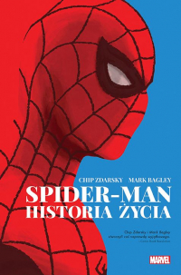 Chip Zdarsky, Mark Bagley ‹Spider-Man. Historia życia›
