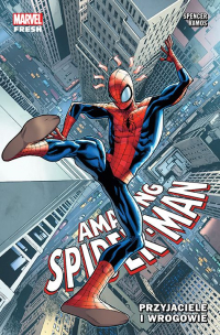 Nick Spencer, Humberto Ramos, Michele Bandini, Steve Lieber ‹Amazing Spider-Man #2: Przyjaciele i wrogowie›