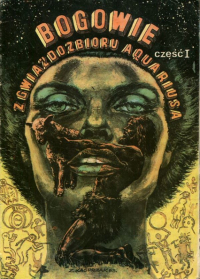 Zbigniew Kasprzak ‹Bogowie z gwiazdozbioru Aquariusa #1›