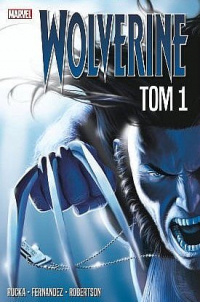 Greg Rucka ‹Wolverine #1›