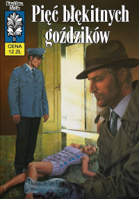 Władysław Krupka, Zbigniew Sobala ‹Kapitan Żbik: Pięć błękitnych goździków (wyd.II)›