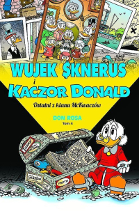 Don Rosa ‹Wujek Sknerus i Kaczor Donald #4: Ostatni z klanu McKwaczów›