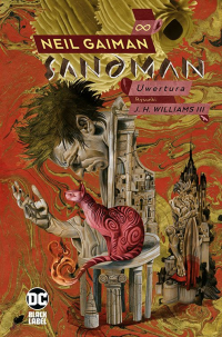 Neil Gaiman, J.H. Williams III ‹Sandman. Uwertura›