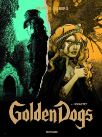 Stephen Desberg, Griffo ‹Golden Dogs #4: Kwartet›