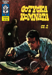 Władysław Krupka, Grzegorz Rosiński ‹Kapitan Żbik #22: Gotycka komnata (wyd.II)›