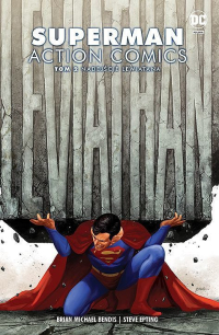 Brian Michael Bendis, Steve Epting ‹Superman Action Comics #2: Nadejście Lewiatana›