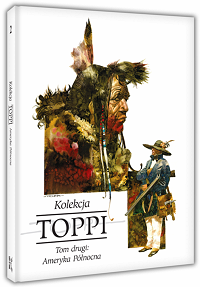 Sergio Toppi ‹Toppi. Kolekcja #2: Ameryka Północna›