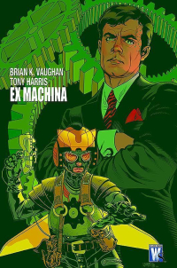 Brian K. Vaughan, Tony Harris, Tom Feister ‹Ex Machina #1›