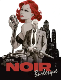 Enrico Marini ‹Noir Burlesque #2›