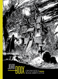 Joan Boix &lsaquo;Opowieści makabryczne&rsaquo;