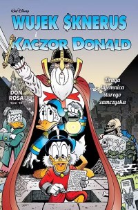 Don Rosa ‹Wujek Sknerus i Kaczor Donald #10: Druga tajemnica starego zamczyska›