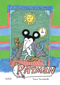 Tomasz Niewiadomski ‹Ratman: Ratman #3: Z motyką na słońce›