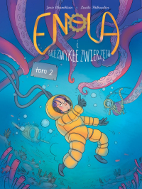 Joris Chamblain, Lucile Thibaudier &lsaquo;Enola i niezwykłe zwierzęta #2&rsaquo;