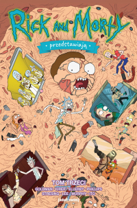 Marc Ellerby, Alex Firer, Jake Goldman, Stephanie Phillips, Phil Murphy, Ryan Lee, Fred C. Stresing ‹Rick i Morty Przedstawiają #3›