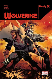 Benjamin Percy, Viktor Bogdanović, Scot Eaton, Adam Kubert ‹Rządy X. Wolverine #1›