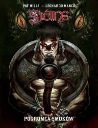 Pat Mills, Leonardo Manco ‹Slaine: Slaine. Pogromca smoków›